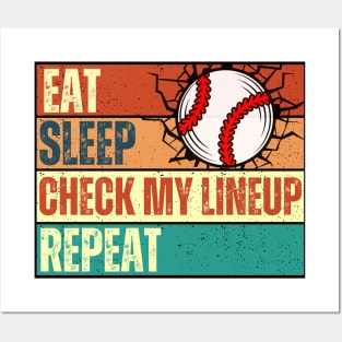 Eat Sleep Check My Lineup Repeat Baseball Posters and Art